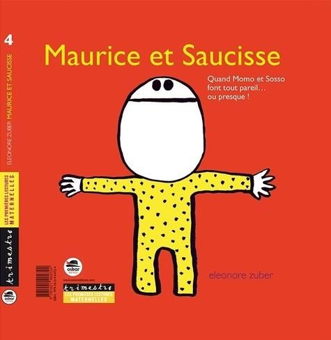 Emprunter Maurice et Saucisse livre