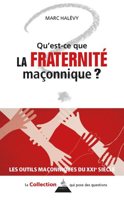 Emprunter Qu'est-ce que la Fraternité maçonnique ? livre