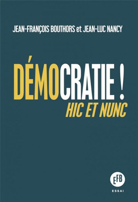 Emprunter Démocratie ! Hic et nunc livre