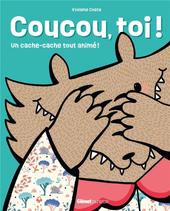 Emprunter Coucou, toi ! Un cache-cache tout animé ! livre