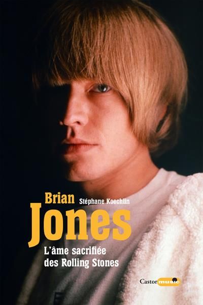 Emprunter Brian Jones. L'âme sacrifiée des Rolling Stones livre