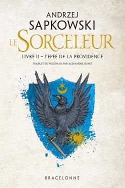 Emprunter Le Sorceleur Tome 2 : L'épée de la providence livre