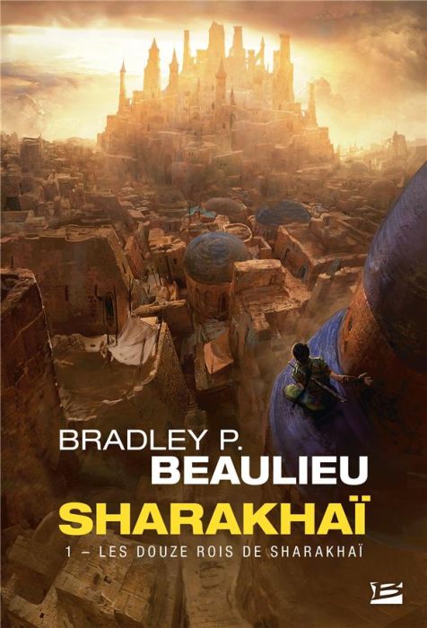 Emprunter Sharakhaï Tome 1 : Les douze rois de Sharakhaï livre