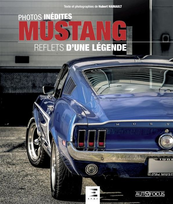 Emprunter Mustang. Reflets d'une légende livre