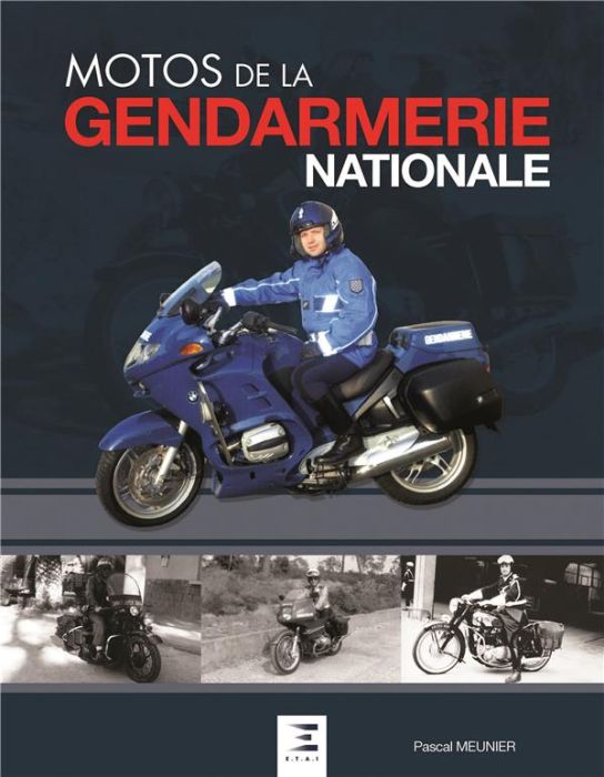 Emprunter Motos de la Gendarmerie nationale livre