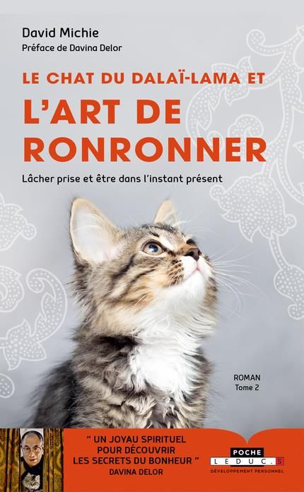 Emprunter Le chat du dalaï-lama Tome 2 : Le chat du dalaï-lama et l'art de ronronner livre