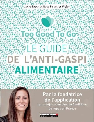 Emprunter Le guide anti-gaspi livre