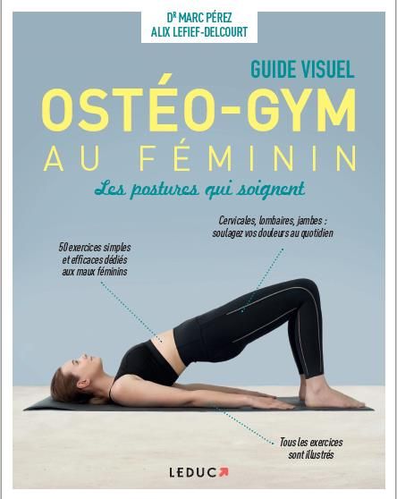 Emprunter Ostéo-gym au féminin. Les postures qui soignent livre