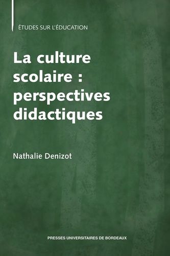 Emprunter La culture scolaire : perspectives didactiques livre