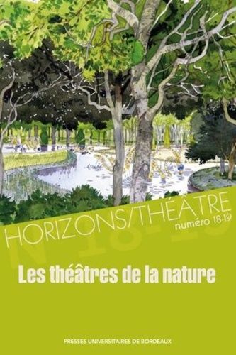 Emprunter Horizons/Théâtre N° 18-19 : Les théâtres de la nature livre