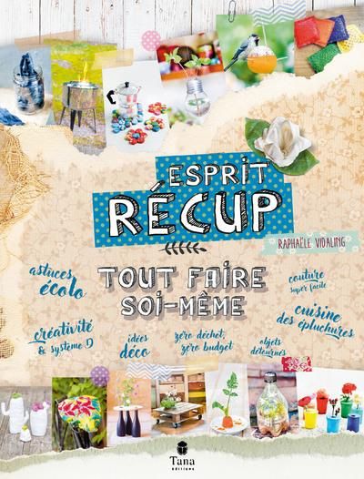 Emprunter Esprit récup livre