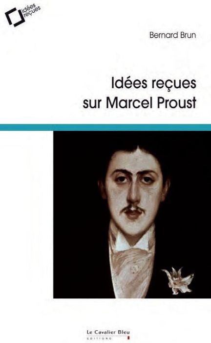 Emprunter Idées reçues sur Marcel Proust livre