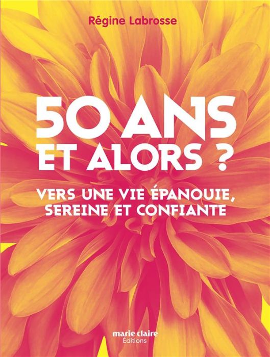 Emprunter 50 ans, et alors ? Vers une vie épanouie, sereine et confiante livre