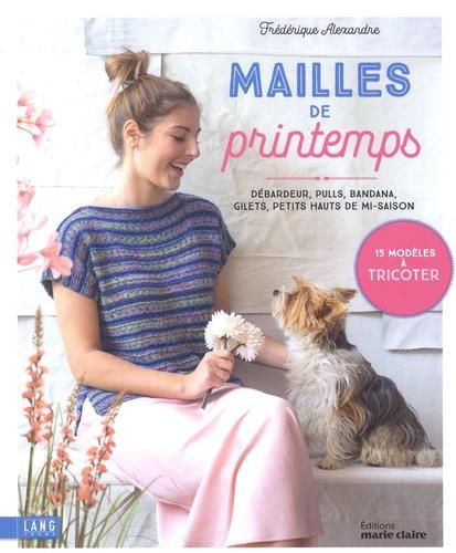 Emprunter Mailles de printemps. Débardeurs, pulls, bandana, gilets, petits hauts de mi-saison livre