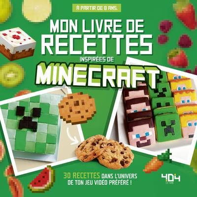 Emprunter Mon livre de recettes inspirées de Minecraft. 30 recettes dans l'univers de ton jeu vidéo préféré ! livre