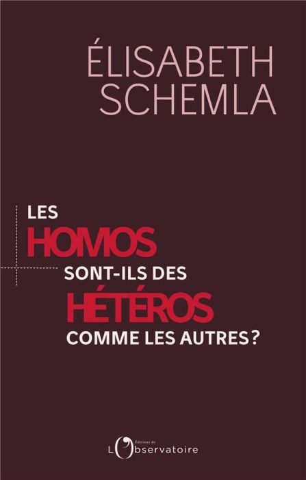 Emprunter Les homos sont-ils des hétéros comme les autres? livre