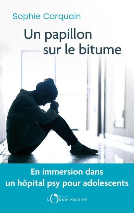 Emprunter Un papillon sur le bitume livre