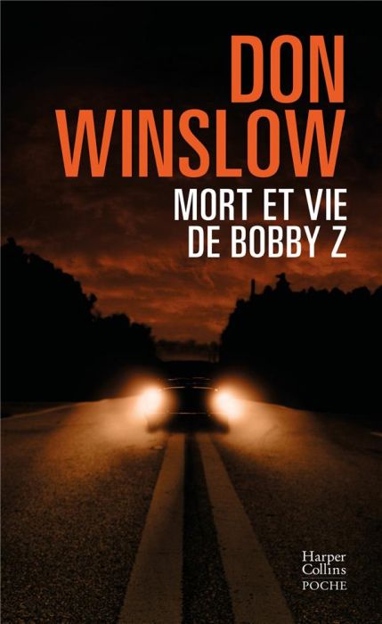 Emprunter Mort et vie de Bobby Z livre