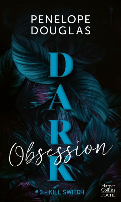 Emprunter Dark Obsession #3-Kill Switch livre