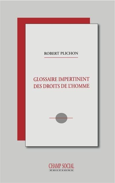 Emprunter Glossaire impertinent des droits de l'homme livre