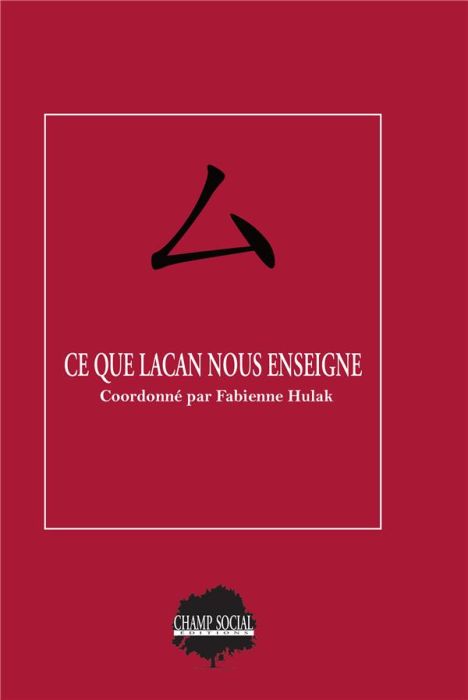 Emprunter Ce que Lacan nous enseigne livre