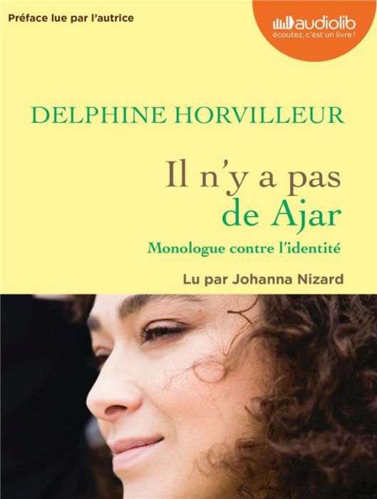 Emprunter Il n'y a pas de Ajar. Monologue contre l'identité, 1 CD audio MP3 livre