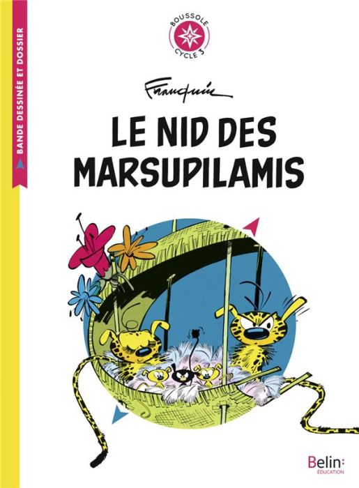 Emprunter Le nid des marsupilamis. Cycle 3 livre