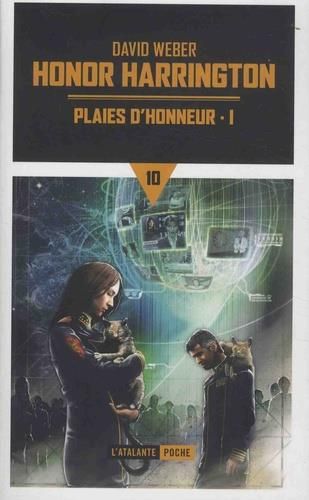 Emprunter Honor Harrington Tome 10 : Plaies d'honneur. Tome 1 livre