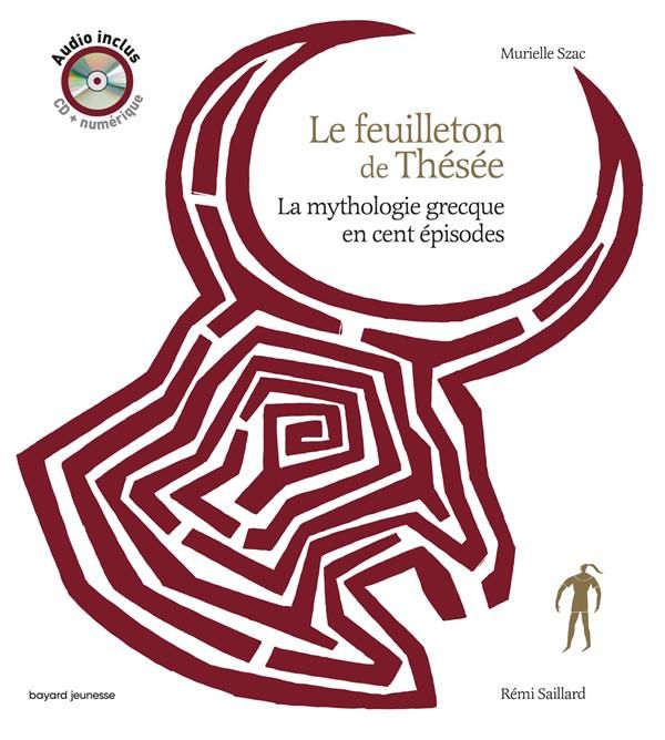 Emprunter Le feuilleton de Thésée. La mythologie grecque en cent épisodes, avec 1 CD audio livre