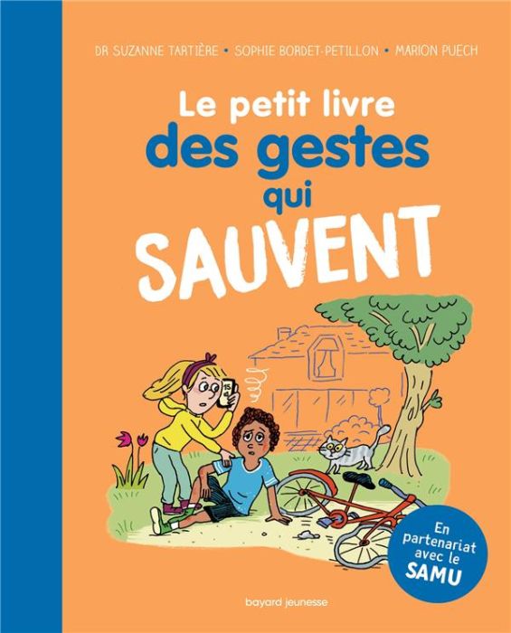 Emprunter Le petit livre des gestes qui sauvent livre