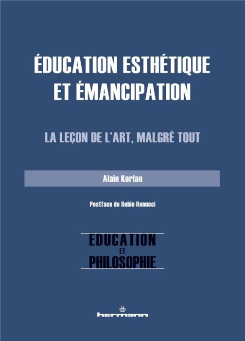 Emprunter Education esthétique et émancipation. La leçon de l'art, malgré tout livre