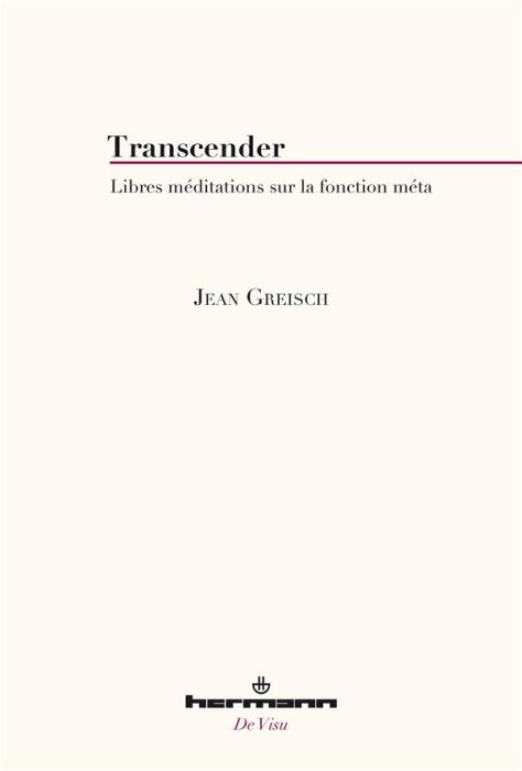 Emprunter Transcender. Libres méditations sur la fonction méta livre