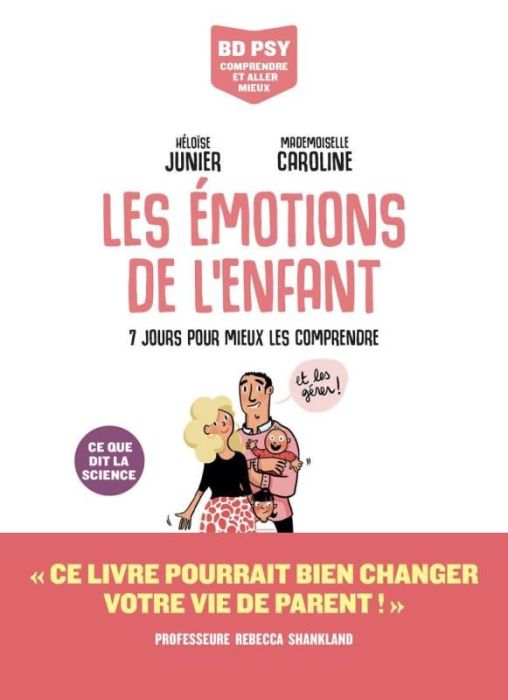 Emprunter Les émotions de l'enfant. 7 jours pour mieux les comprendre livre