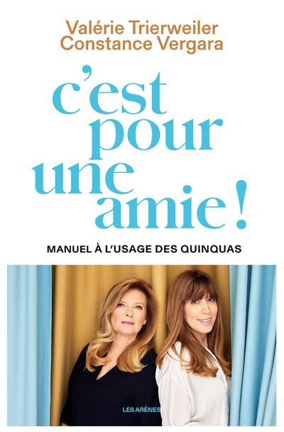 Emprunter C'est pour une amie ! Manuel à l'usage des quinquas livre