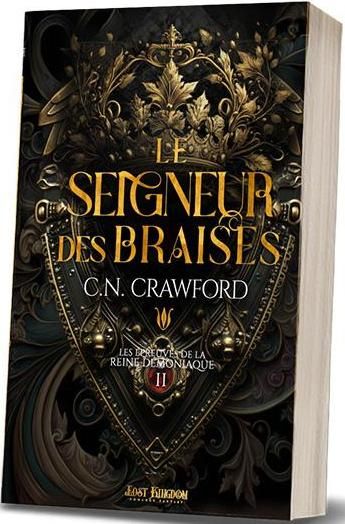 Emprunter Les épreuves de la Reine démoniaque Tome 2 : Le seigneur des braises livre