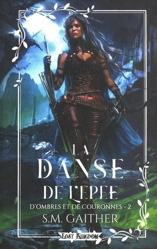 Emprunter D'ombres et de couronnes Tome 2 : La danse de l'épée livre