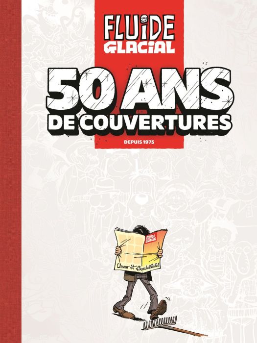 Emprunter Fluide Glacial. 50 ans de couvertures livre