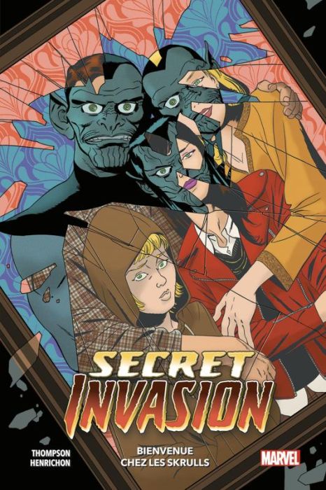 Emprunter Secret Invasion : Bienvenue chez les Skrulls livre