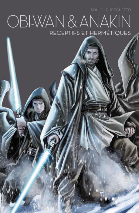 Emprunter Star Wars - L'équilibre dans la Force Tome 3 : Obi-Wan et Anakin - Réceptifs et hérmétiques livre