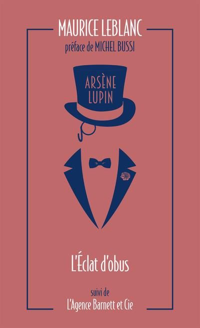 Emprunter Arsène Lupin Tome 7 : L'éclat d'obus. Suivi de L'Agence Barnett et Cie livre