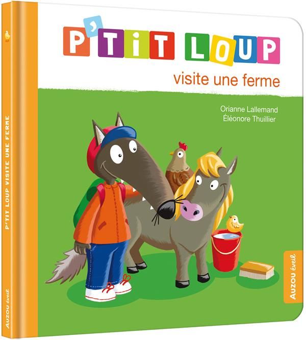 Emprunter P'tit Loup : P'tit loup visite une ferme livre