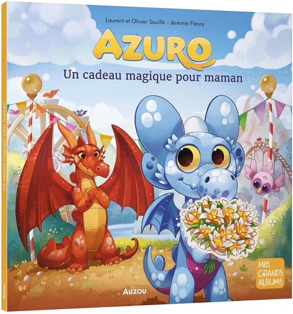 Emprunter Azuro : Un cadeau magique pour maman livre