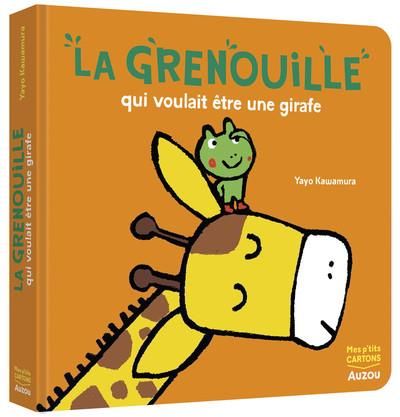 Emprunter La grenouille qui voulait être une girafe livre