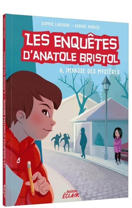 Emprunter Les enquêtes d'Anatole Bristol Tome 6 : 6, Impasse des Mystères livre