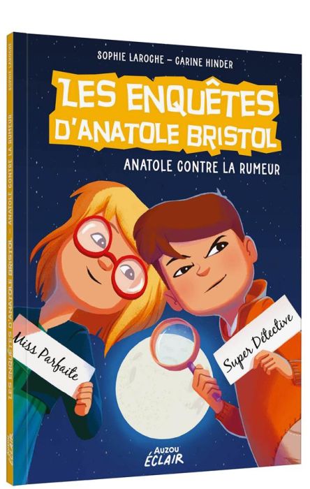 Emprunter Les enquêtes d'Anatole Bristol Tome 11 : Anatole contre la rumeur livre