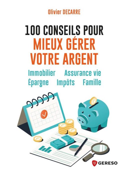 Emprunter 100 conseils pour mieux gérer votre argent livre