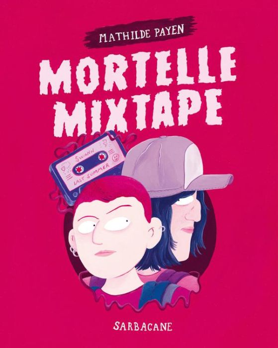 Emprunter Mortelle Mixtape livre