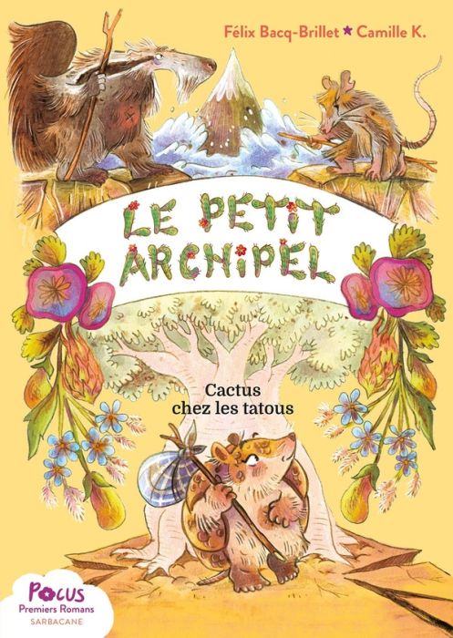 Emprunter Le petit archipel : Cactus chez les tatous livre