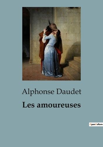 Emprunter Les amoureuses livre