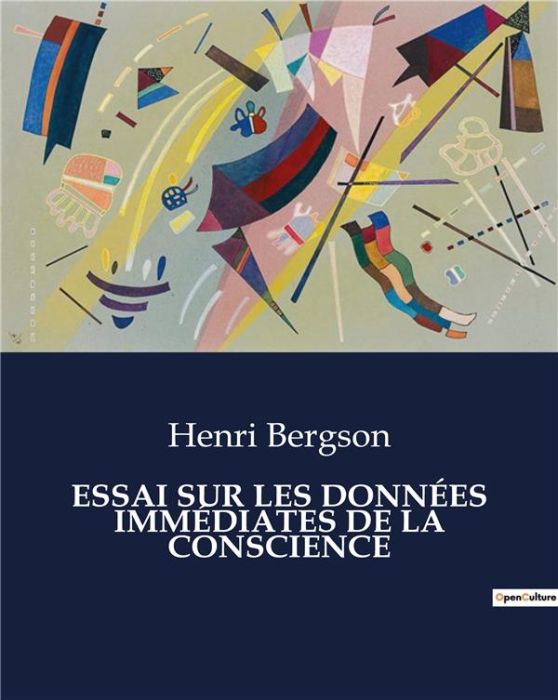 Emprunter ESSAI SUR LES DONNÉES IMMÉDIATES DE LA CONSCIENCE. . livre